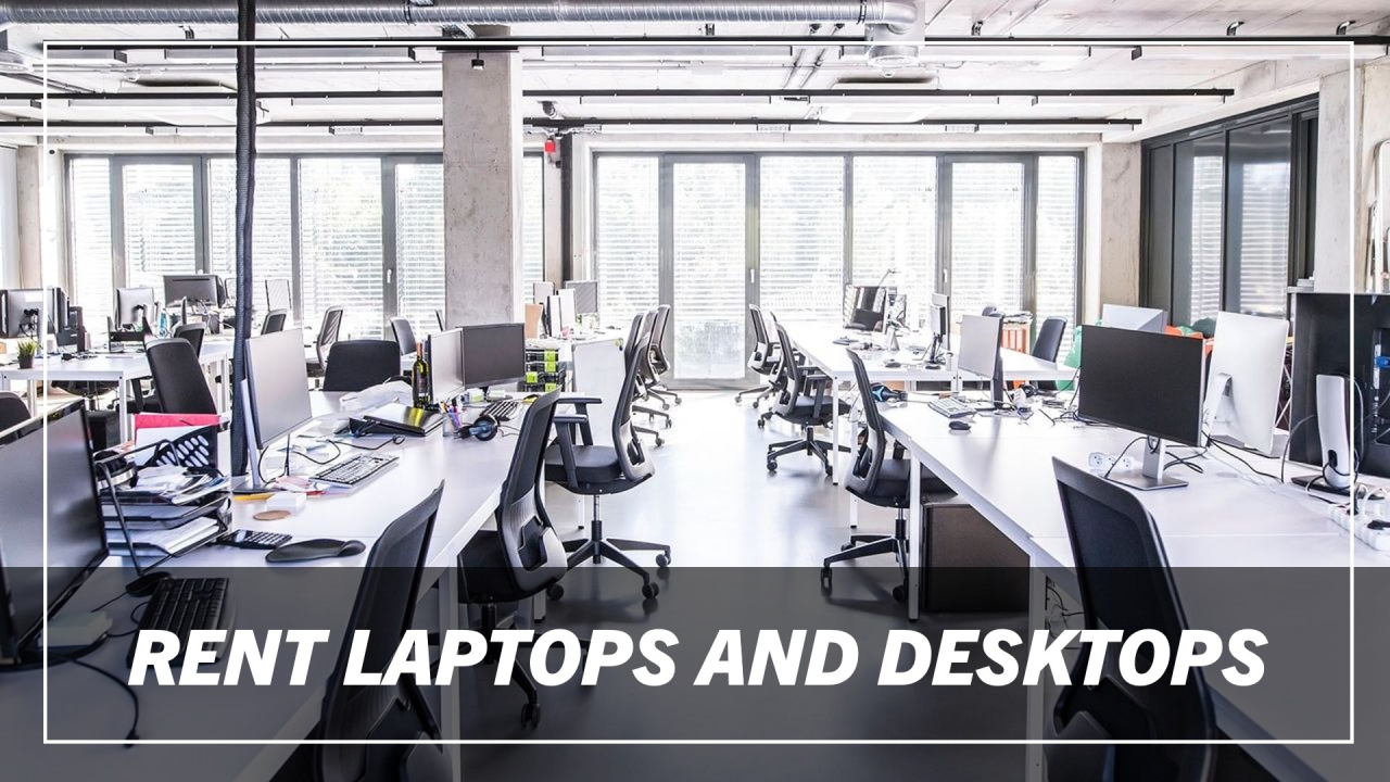 Affordable Laptops and Desktops on Rent for Corporate Offices in Ahmedabad &Gandhinager